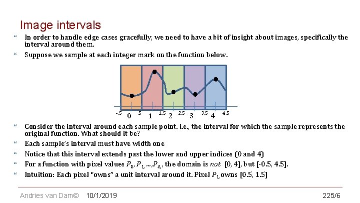CS 123 | INTRODUCTION TO COMPUTER GRAPHICS Image intervals In order to handle edge