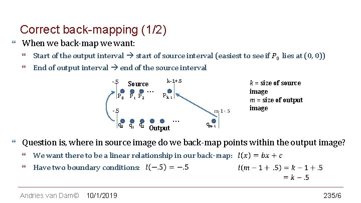 CS 123 | INTRODUCTION TO COMPUTER GRAPHICS Correct back-mapping (1/2) When we back-map we