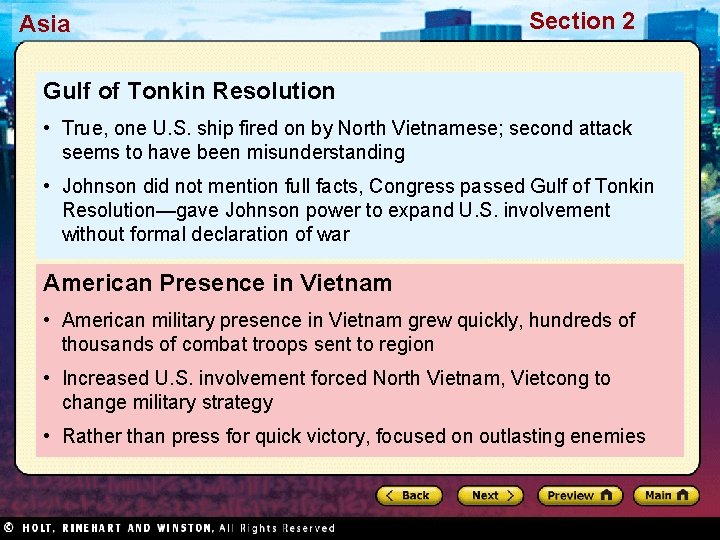 Asia Section 2 Gulf of Tonkin Resolution • True, one U. S. ship fired