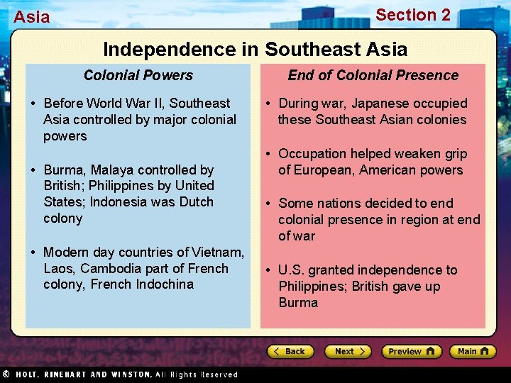 Section 2 Asia Independence in Southeast Asia Colonial Powers • Before World War II,