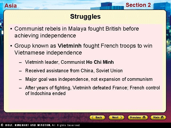 Section 2 Asia Struggles • Communist rebels in Malaya fought British before achieving independence
