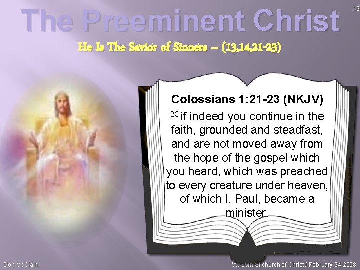 The Preeminent Christ 13 He Is The Savior of Sinners – (13, 14, 21