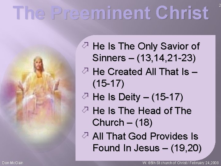The Preeminent Christ ö He Is The Only Savior of Sinners – (13, 14,
