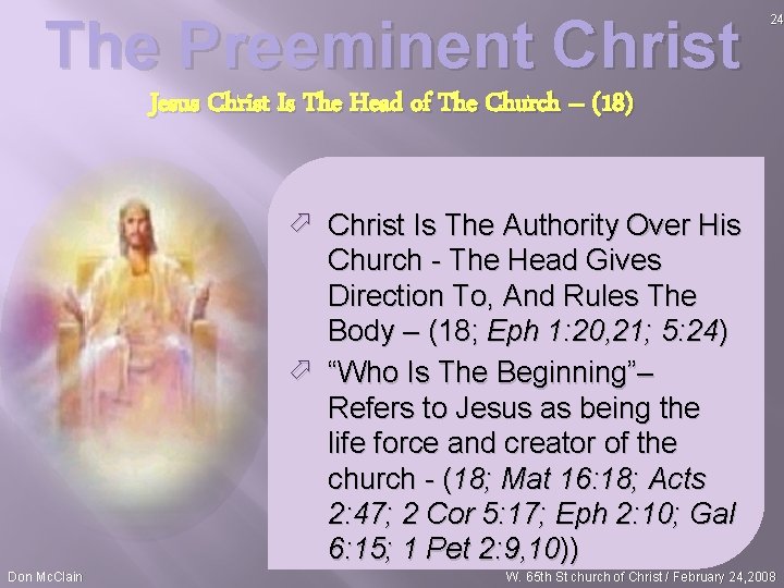 The Preeminent Christ 24 Jesus Christ Is The Head of The Church – (18)