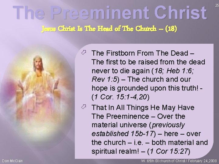 The Preeminent Christ 25 Jesus Christ Is The Head of The Church – (18)