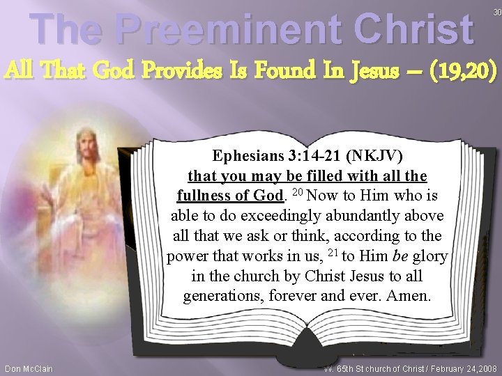 The Preeminent Christ 30 All That God Provides Is Found In Jesus – (19,