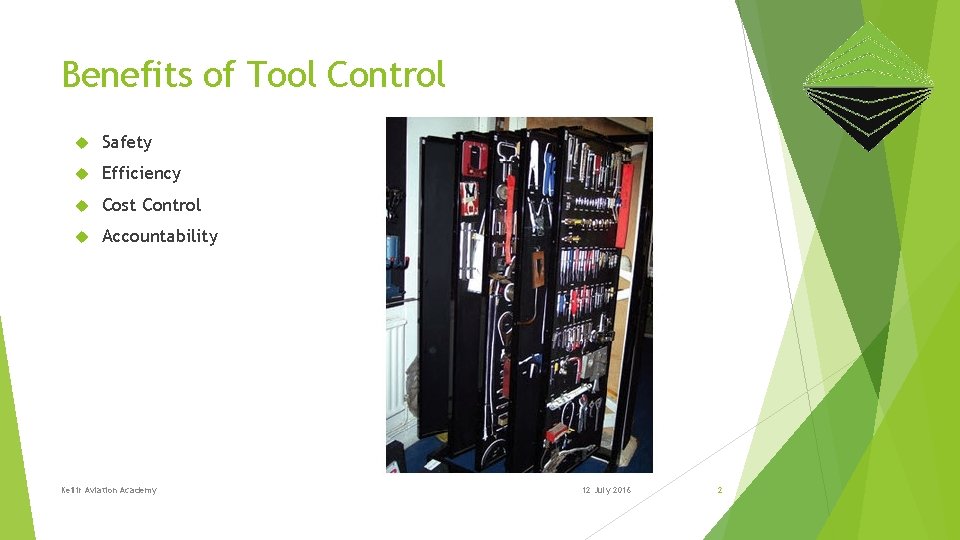 Benefits of Tool Control Safety Efficiency Cost Control Accountability Keilir Aviation Academy 12 July
