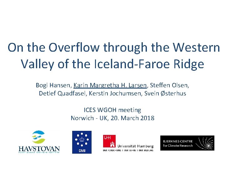 On the Overflow through the Western Valley of