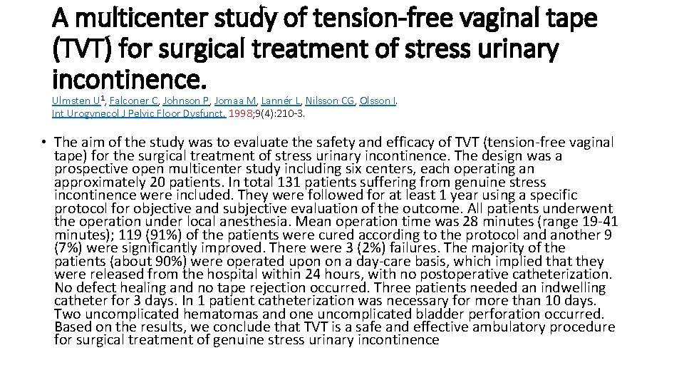 A multicenter study of tension-free vaginal tape (TVT) for surgical treatment of stress urinary
