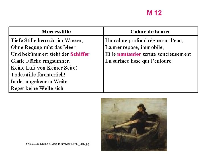M 12 Meeresstille Tiefe Stille herrscht im Wasser, Ohne Regung ruht das Meer, Und M 12 Meeresstille Tiefe Stille herrscht im Wasser, Ohne Regung ruht das Meer, Und