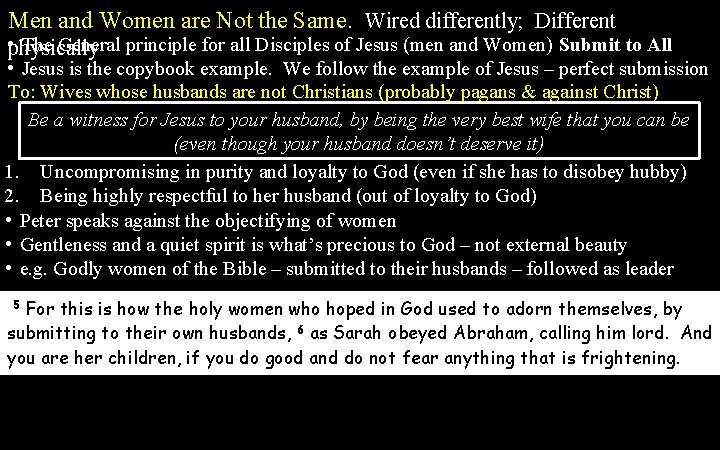 Men and Women are Not the Same. Wired differently; Different • physically The General