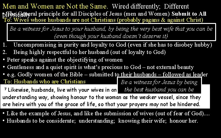 Men and Women are Not the Same. Wired differently; Different • physically The General