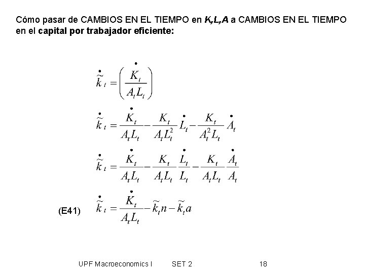 Cómo pasar de CAMBIOS EN EL TIEMPO en K, L, A a CAMBIOS EN