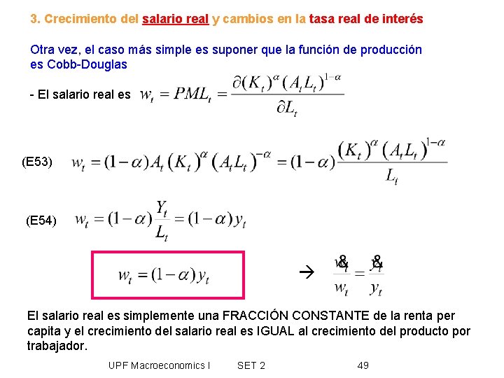 3. Crecimiento del salario real y cambios en la tasa real de interés Otra