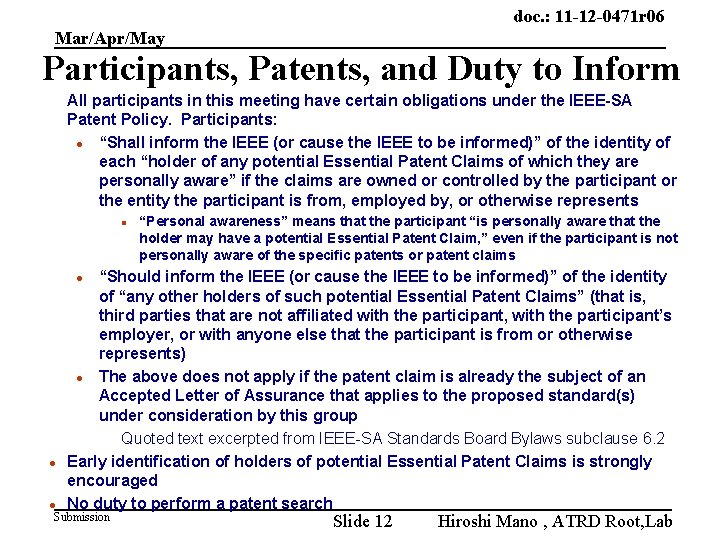 doc. : 11 -12 -0471 r 06 Mar/Apr/May Participants, Patents, and Duty to Inform