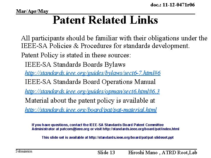 doc. : 11 -12 -0471 r 06 Mar/Apr/May Patent Related Links All participants should