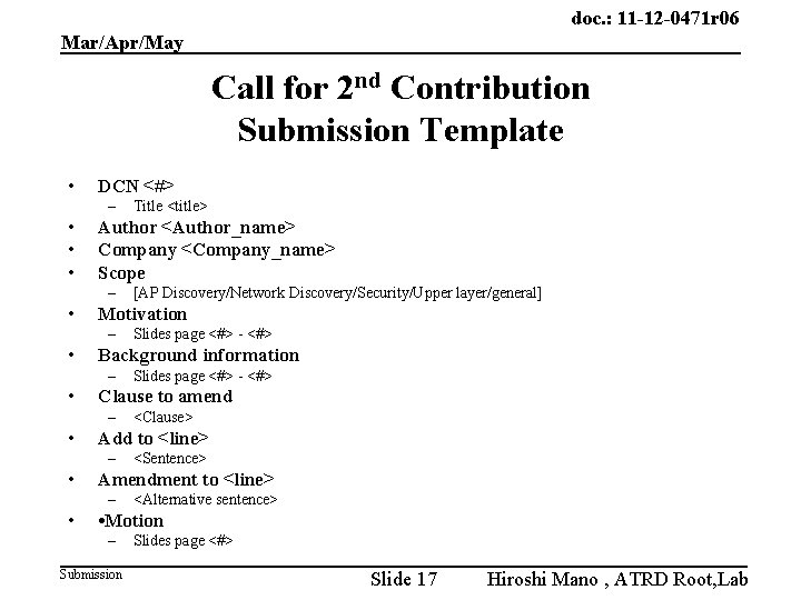 doc. : 11 -12 -0471 r 06 Mar/Apr/May Call for 2 nd Contribution Submission