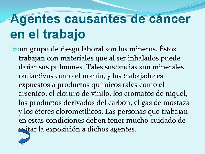 Agentes causantes de cáncer en el trabajo un grupo de riesgo laboral son los