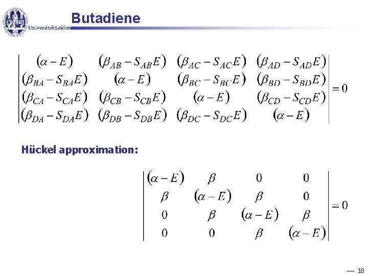 Butadiene Hückel approximation: 18 