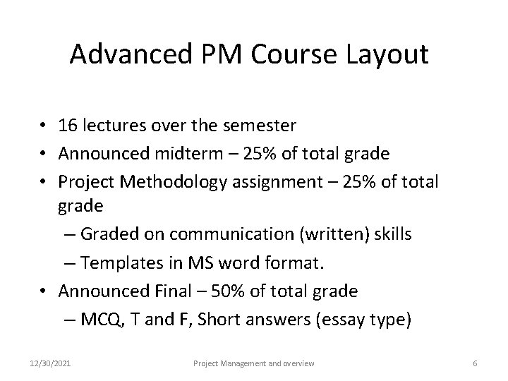 Advanced Project Management Course Advanced Project Management Introduction Ghazala Amin 12302021 Project