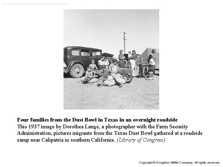 Four families from the Dust Bowl in Texas in an overnight roadside This 1937