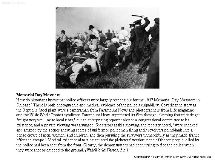 Memorial Day Massacre How do historians know that police officers were largely responsible for