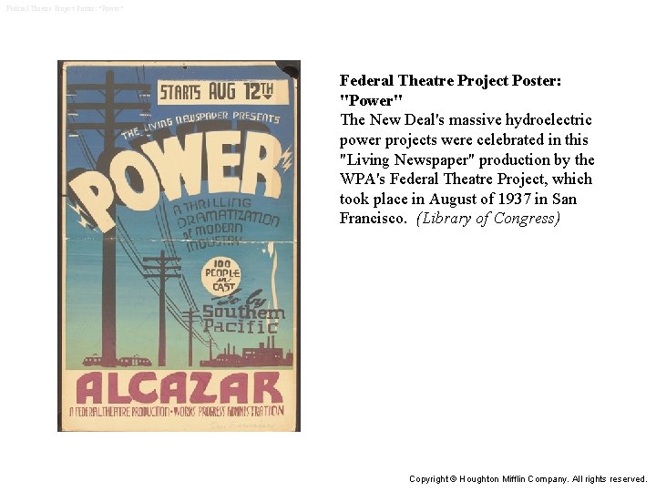 Federal Theatre Project Poster: "Power" The New Deal's massive hydroelectric power projects were celebrated