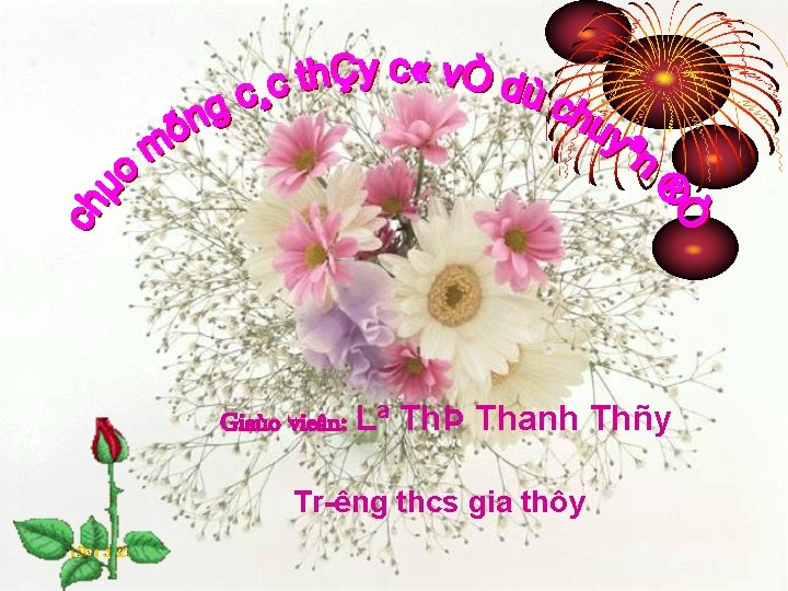 Giaùo vieân: Lª ThÞ Thanh Thñy Tr êng thcs gia thôy 