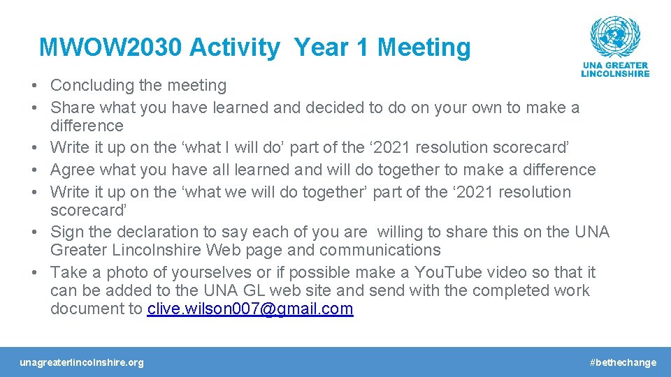 MWOW 2030 Activity Year 1 Meeting • Concluding the meeting • Share what you