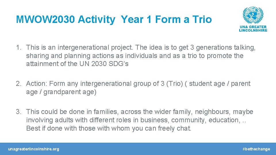 MWOW 2030 Activity Year 1 Form a Trio 1. This is an intergenerational project.