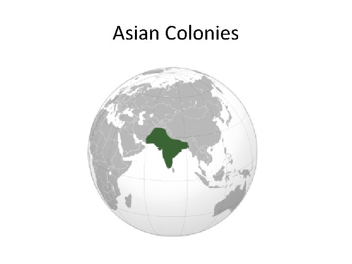 Asian Colonies 