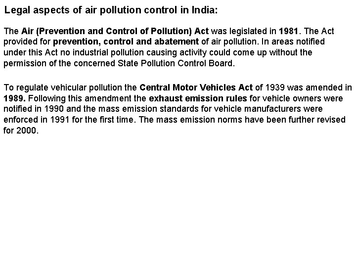 Legal aspects of air pollution control in India: The Air (Prevention and Control of