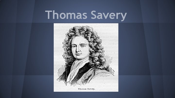 Thomas Savery 