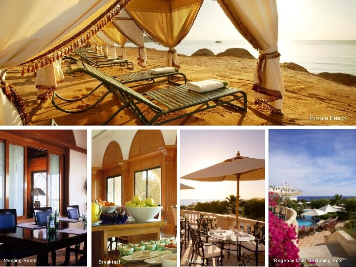 Private Beach Meeting Room Breakfast Terrace Regency Club Swimming Pool Private Beach Meeting Room Breakfast Terrace Regency Club Swimming Pool