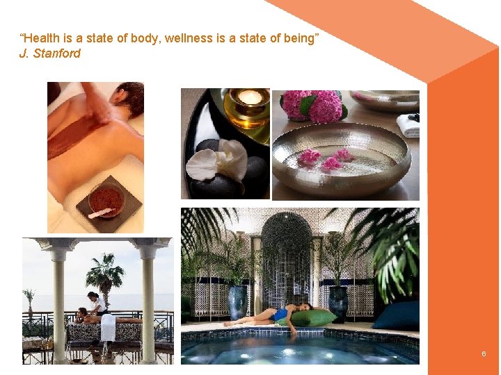 “Health is a state of body, wellness is a state of being” J. Stanford “Health is a state of body, wellness is a state of being” J. Stanford