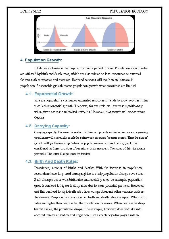 BCHF 18 M 032 POPULATION ECOLOGY 4. Population Growth: It shows a change in