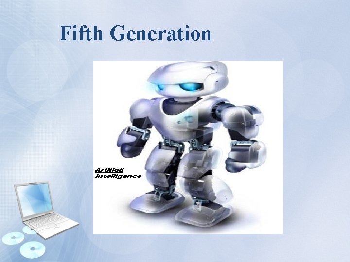 Fifth Generation 