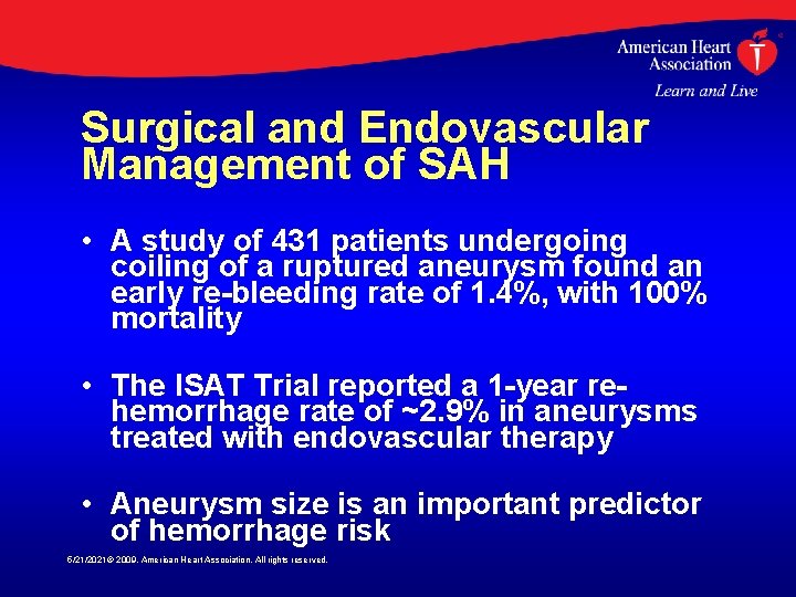 Surgical and Endovascular Management of SAH • A study of 431 patients undergoing coiling