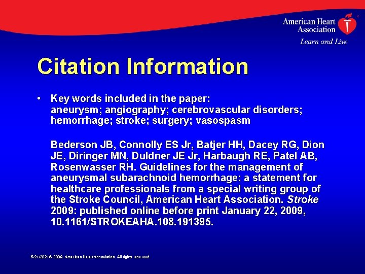 Citation Information • Key words included in the paper: aneurysm; angiography; cerebrovascular disorders; hemorrhage;