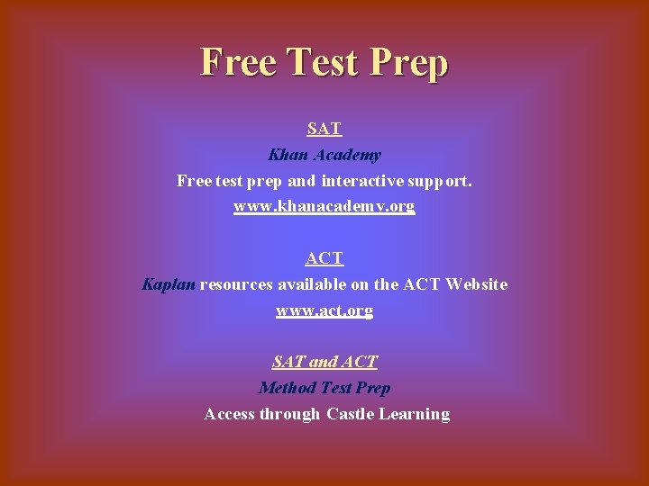 Free Test Prep SAT Khan Academy Free test prep and interactive support. www. khanacademy.