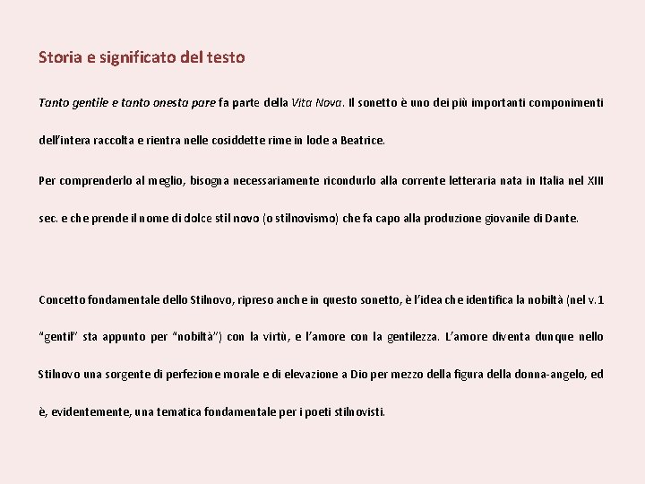 Storia e significato del testo Tanto gentile e tanto onesta pare fa parte della