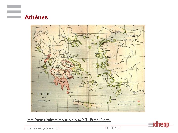 Athènes http: //www. culturalresources. com/MP_Frmn 48. html | ©IDHEAP - NOM@idheap. unil. ch |