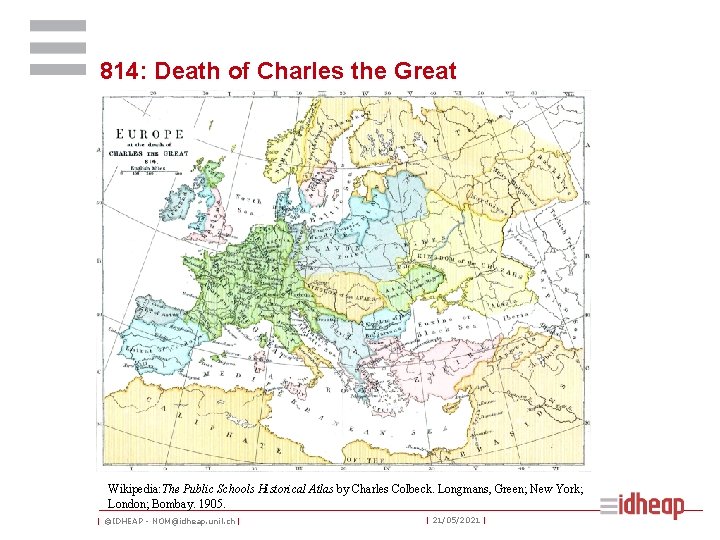 814: Death of Charles the Great Wikipedia: The Public Schools Historical Atlas by Charles