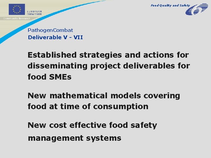 Food Quality and Safety Pathogen. Combat Deliverable V - VII Established strategies and actions