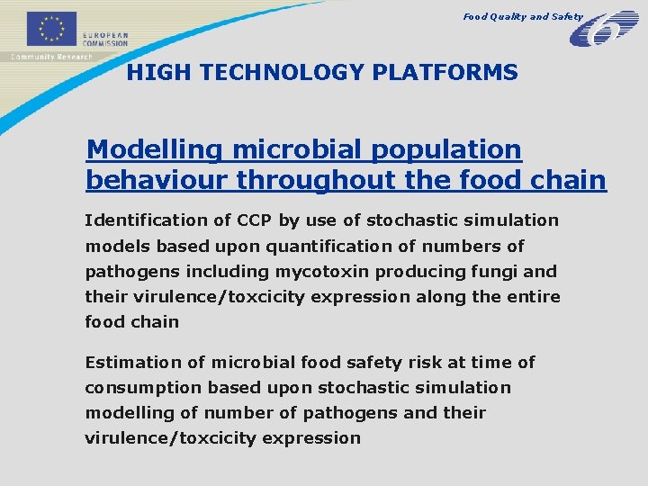 Food Quality and Safety HIGH TECHNOLOGY PLATFORMS Modelling microbial population behaviour throughout the food