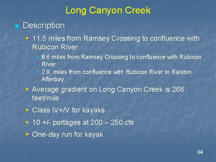 Long Canyon Creek n Description § 11. 5 miles from Ramsey Crossing to confluence Long Canyon Creek n Description § 11. 5 miles from Ramsey Crossing to confluence