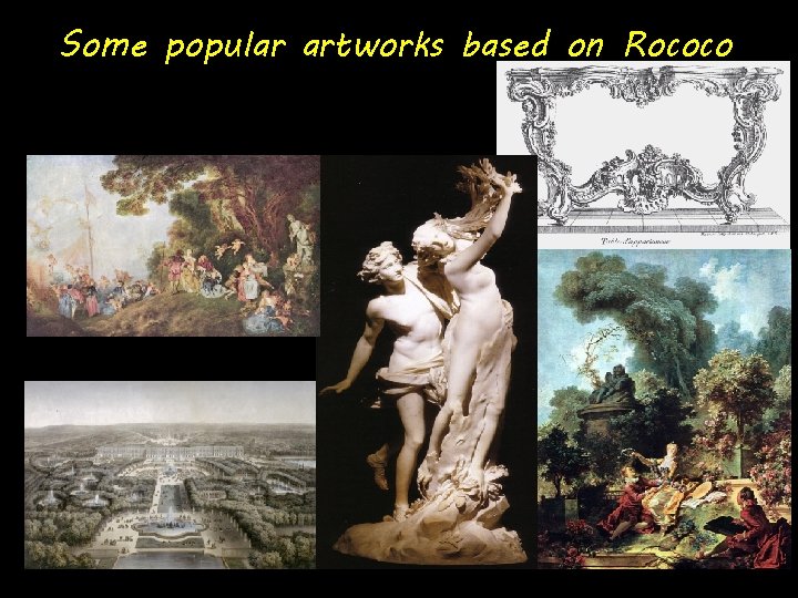 Some popular artworks based on Rococo 
