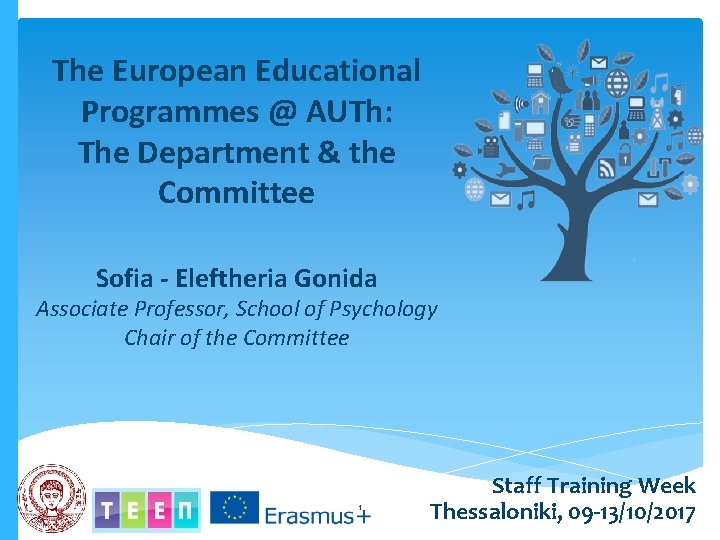 The European Educational Programmes @ AUTh: The Department & the Committee Sofia - Eleftheria