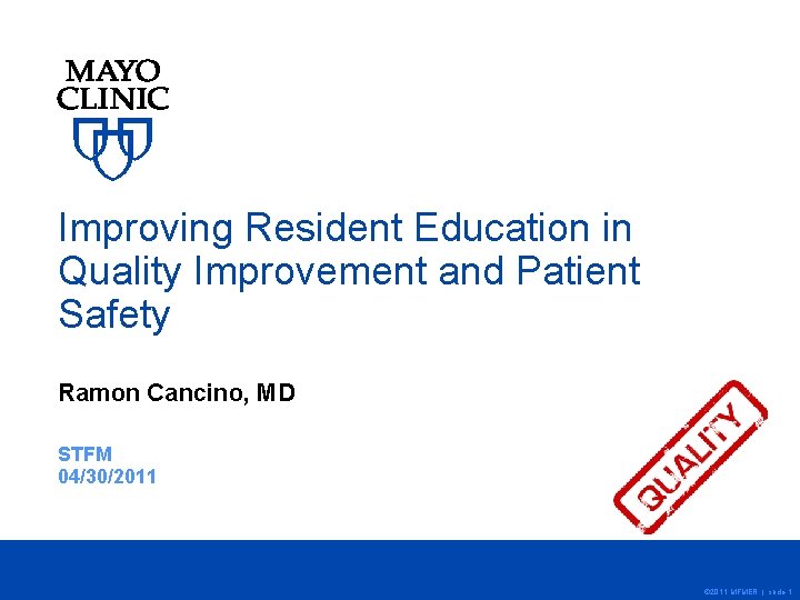 Improving Resident Education in Quality Improvement and Patient