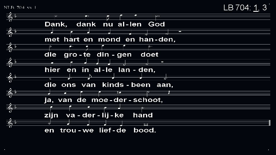 LB 704: 1, 3 . . . 